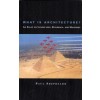 What Is Architecture?