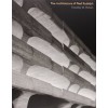 The Architecture of Paul Rudolph