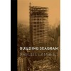 BUILDING SEAGRAM