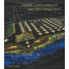 Frank Lloyd Wright and San Francisco
