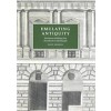EMULATING ANTIQUITY
