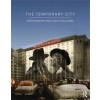 The Temporary City