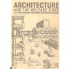 Architecture and the Welfare State