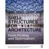 SHELL STRUCTURES FOR ARCHITECTURE