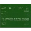 Precedents in Architecture