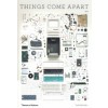 THINGS COME APART 2.0