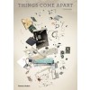 THINGS COME APART