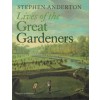 Lives of the Great Gardeners