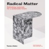 Radical Matter
