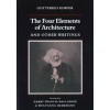 The Four Elements of Architecture and Other Writings