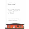 Four Walls and a Roof