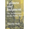Ugliness and Judgment