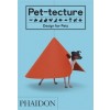 Pet-tecture