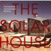 THE SOLAR HOUSE