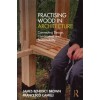PRACTISING WOOD IN ARCHITECTURE