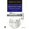 ARCHITECTURE. FORM, SPACE AND ORDER