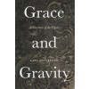 Grace and Gravity