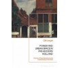 Power and Urban Space in Pre-Modern Holland