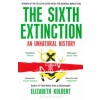 THE SIXTH EXTINCTION