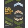 FARM + LAND'S BACK TO THE LAND