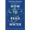HOW TO READ WATER