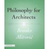 Philosophy for Architects