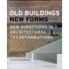 OLD BUILDINGS NEW FORMS