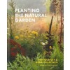 PLANTING THE NATURAL GARDEN