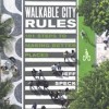 Walkable City Rules