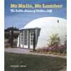 No Nails, No Lumber