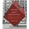 WRITING ABOUT ARCHITECTURE