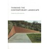 Thinking the Contemporary Landscape