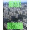 INFINITE SUBURBIA