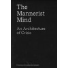 The Mannerist Mind