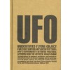 UFO - UNIDENTIFIED FLYING OBJECT FOR CONTEMPORARY ARCHITECTURE