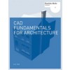 CAD Fundamentals for Architecture