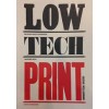 Low-Tech Print