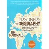 Prisoners of Geography