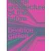 radical architecture of the future