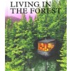 LIVING IN THE FOREST
