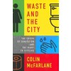 WASTE AND THE CITY