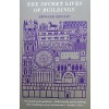 The Secret Lives of Buildings