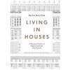 LIVING IN HOUSES