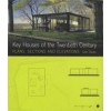 Key Houses of the Twentieth Century