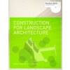 Construction for Landscape Architecture