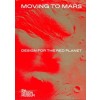 MOVING TO MARS