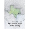 One Million Acres & No Zoning