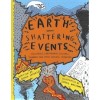 Earth Shattering Events