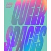 QUEER SPACES
