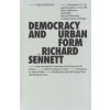 DEMOCRACY AND URBAN FORM